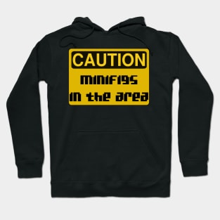 Caution Minifigs in the Area Sign Hoodie